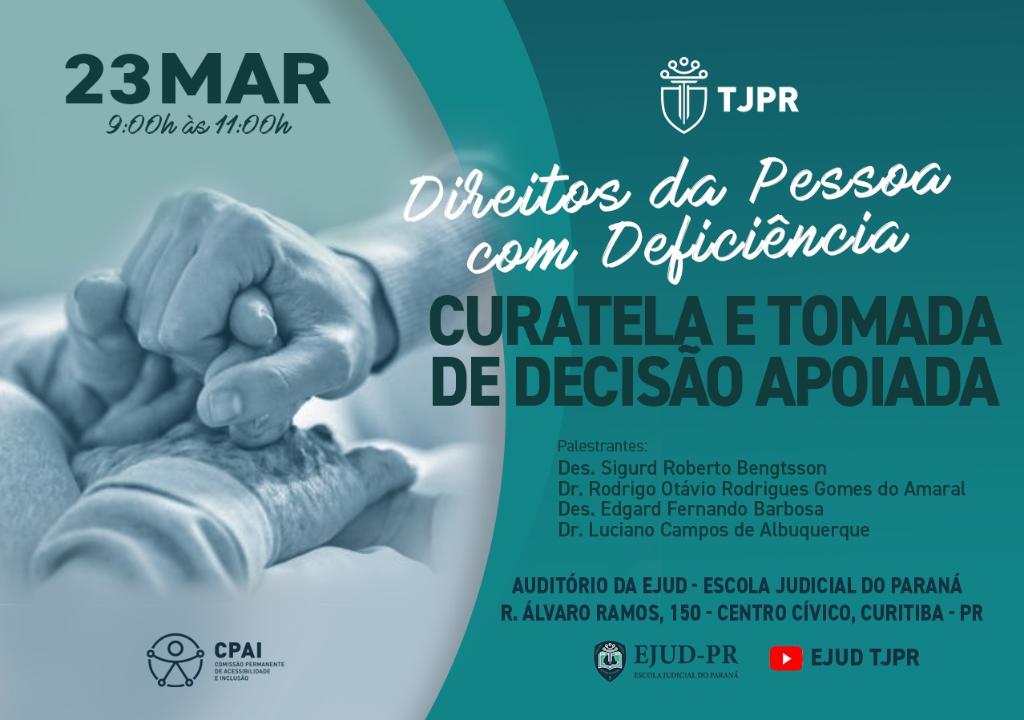 Evento - Direitos da Pessoa com Deficiência – Curatela e Tomada de Decisão Apoiada