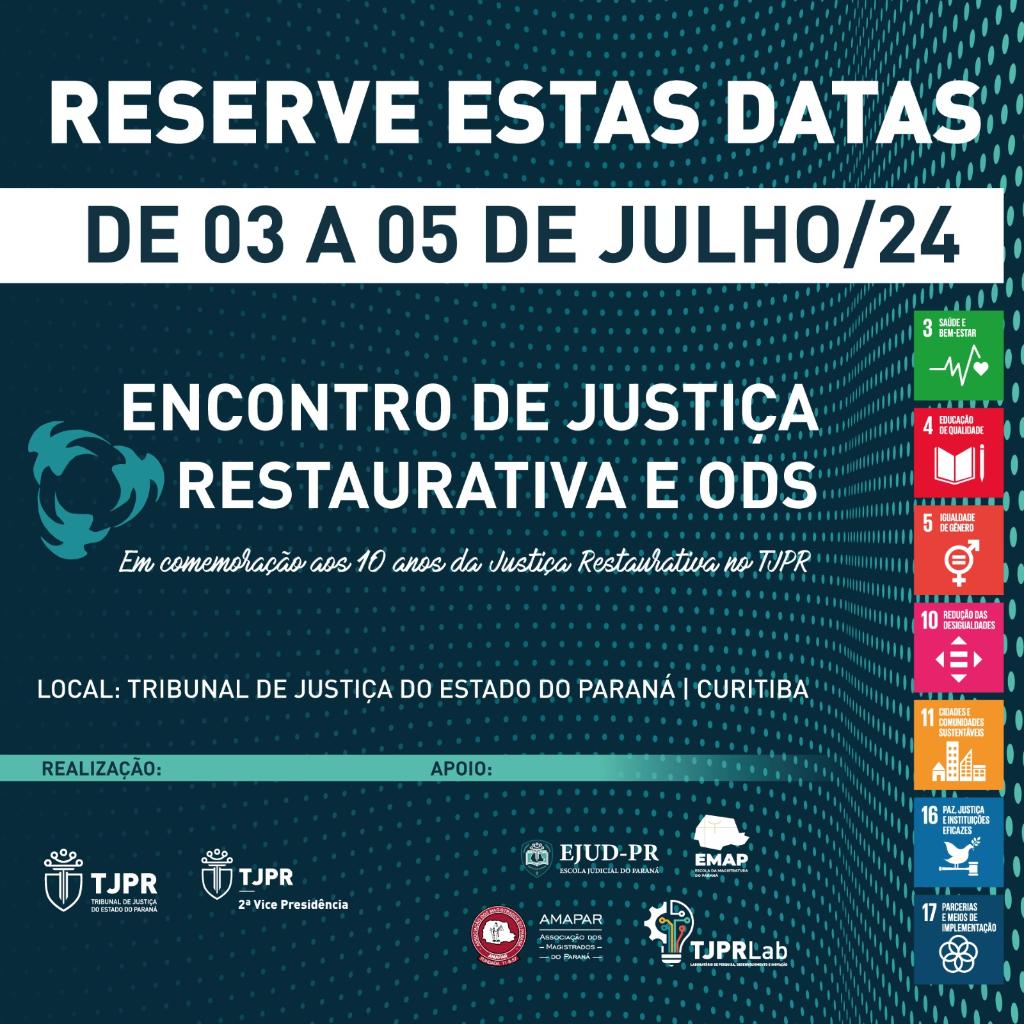 ENCONTRO DE JUSTIÇA RESTAURATIVA E ODS : RESERVE AS DATAS!