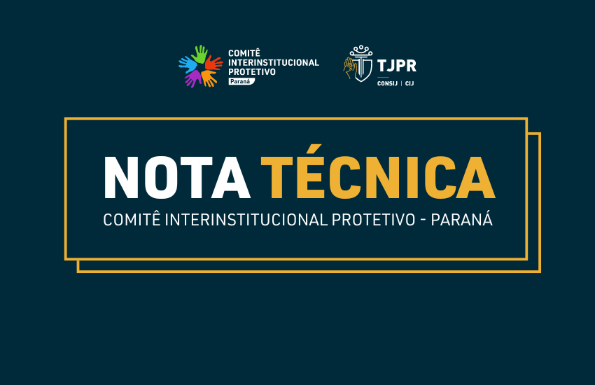 Comitê Interinstitucional Protetivo emite nova nota técnica