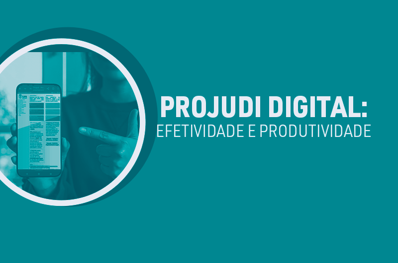 Curso 'PROJUDI DIGITAL: Efetividade e Produtividade'  disponível do AVA da EJUD-PR